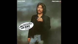 I just want to be with you ~ John Prine