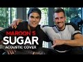 Maroon 5 - Sugar - Acoustic Cover by ...