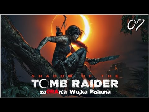 Shadow of the Tomb Raider - #7 "Lustra"
