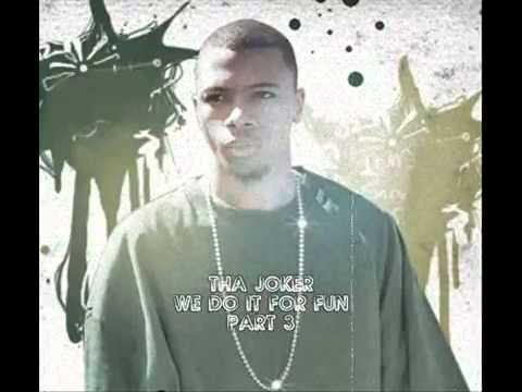 Tha Joker - We do It for Fun 1-3