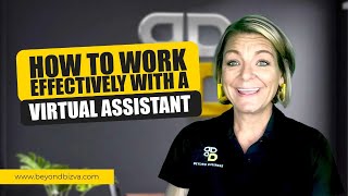 Effective Strategies for Collaborating with Your Virtual Assistant