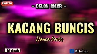 Download lagu Dansa Portu Remix🌴KACANG BUNCIS || Delon Rmxr 2024 mp3 Download lagu Dansa Portu Remix🌴KACANG BUNCIS || Delon Rmxr 2024 mp3