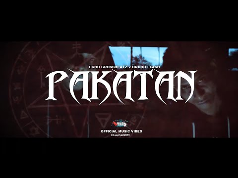 PAKATAN - Ekho GrossBeatz ft. Oncho Flash ( Official MV )