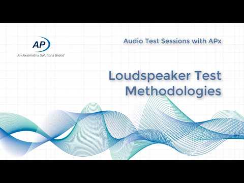  Loudspeaker Test Methodologies