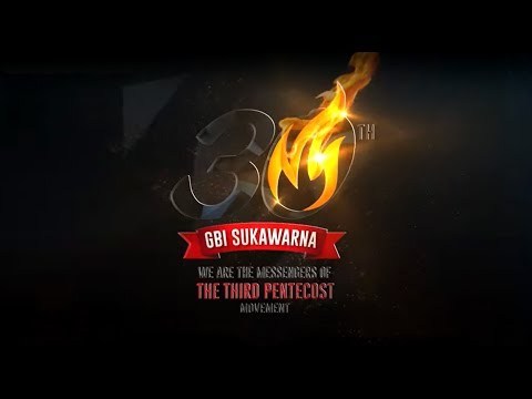 Pesan Khusus Gembala - GBI Sukawarna 30th Anniversary