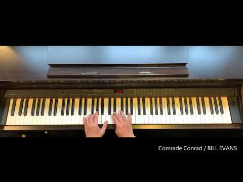 【Jazz Piano Solo】Comrade Conrad / BILL EVANS