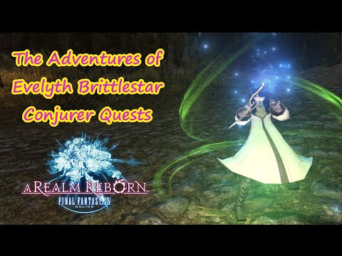 The Adventures of Evelyth Brittlestar! - [Conjurer Quests]