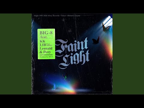 Faint Light (feat. KK, LIB, Leonald & Deey)