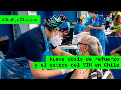 #ConOjoClínico capítulo 34: Nueva dosis de refuerzo y el estado del VIH en Chile #UchileTV
