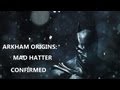 Batman: Arkham Origins - Mad Hatter Confirmed ...