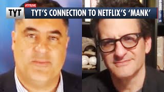 TYT's Connection To Netflix's 'MANK,' and Behind The Scenes Stories of Herman Mankiewicz video