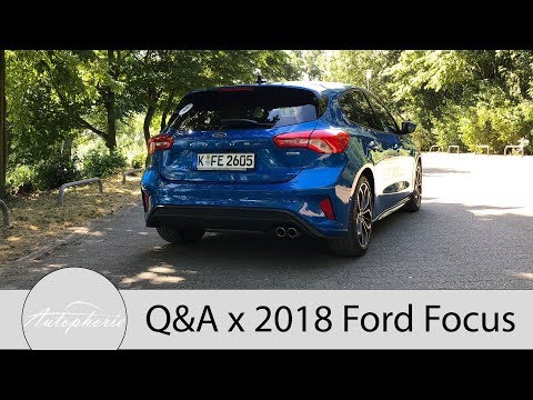 2018 Ford Focus: Eure Fragen - Fabian antwortet (Antriebe, Scheinwerfer,...) - Autophorie