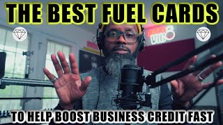 My Top Fuel Cards That I Use In 2022 To Help Build My Business Credit Fast! 🚚⛽️