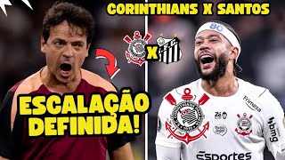 ESCALAÇÃO DO CORINTHIANS CONTRA O SANTOS! QUEM JOGA? MEMPHIS TITULAR! BIDON FORA! E O YURI ALBERTO?