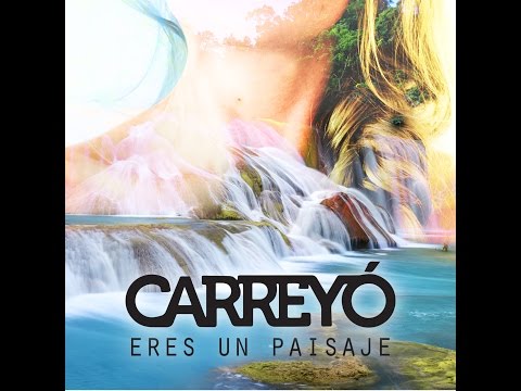 Carreyó - Eres un Paisaje (Audio con letra) #ComoEscribirUnCamino