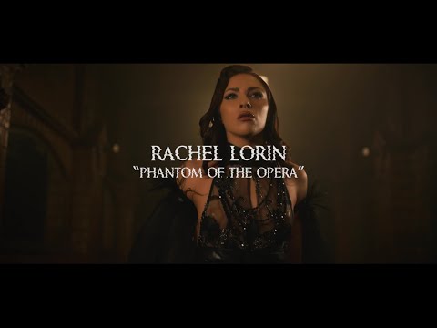 Rachel Lorin - Phantom of the Opera (Official Video)