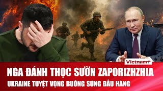 TOÀN CẢNH THẾ GIỚI 28/11: Nga xông lên đánh thọc sườn ở Zaporizhzhia, Ukraine tuyệt vọng buông súng