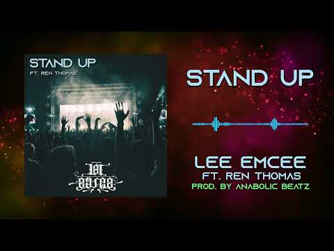 "Stand Up" by Lee Emcee ft Ren Thomas