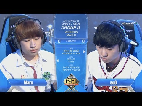 [2017 GSL Season 2]Code S Ro.16 Group D Match3 soO vs Maru