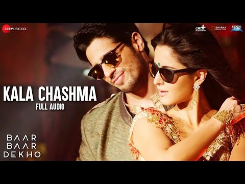 Kala Chashma -Full Song| Baar Baar Dekho| Sidharth, Katrina| Badshah Prem Hardeep Kam Neha Indeep