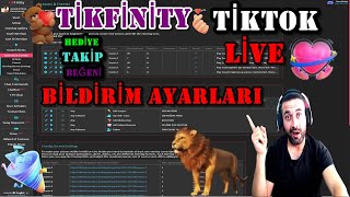 TİKFİNİTY BİLDİRİM AYARLARI - TİKTOK LİVE BİLDİRİM AYARLARI
