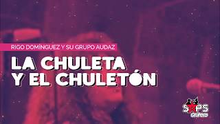 La Chuleta y el Chuletón Music Video