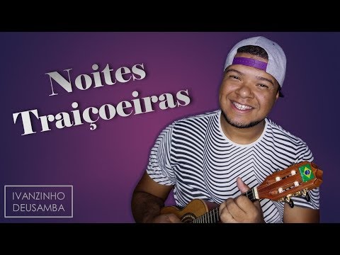 Noites Traiçoeiras(Pagode Gospel) || Ivanzinho DEUSamba