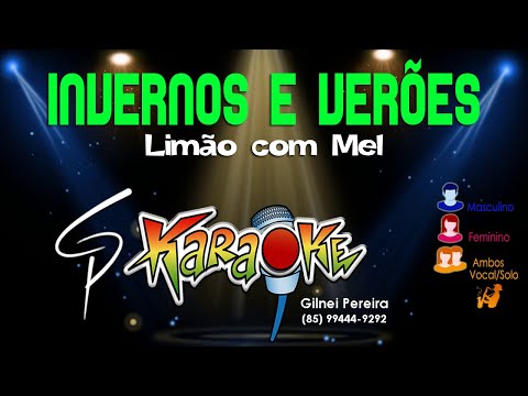 Karaokê Limão com Mel - Invernos e Verões