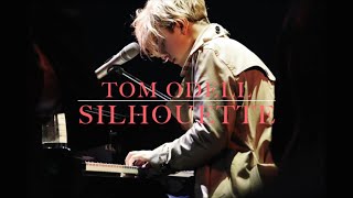 Tom Odell - Silhouette (lyrics)