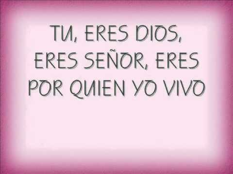 Tu Eres Dios video