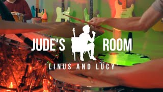 Jude&#39;s Room / &#39;Linus and Lucy&#39; Cover feat: Thomas Altman, David Crutcher, &amp; Brad Covington