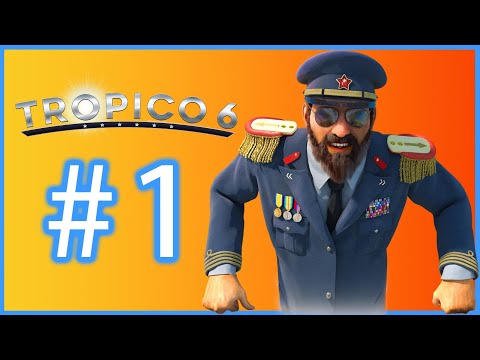 Tropico 6 Gameplay Guide For Beginners (Part #1 - New Season)