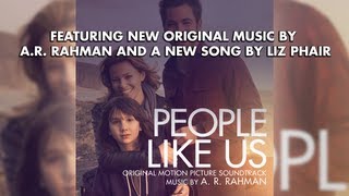 People Like Us - Official Soundtrack Preview - A.R. RAHMAN + LIZ PHAIR