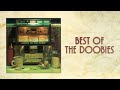 The Doobie Brothers Best Of The Doobies Volume I Full Album Doobie Brothers Greatest Hits