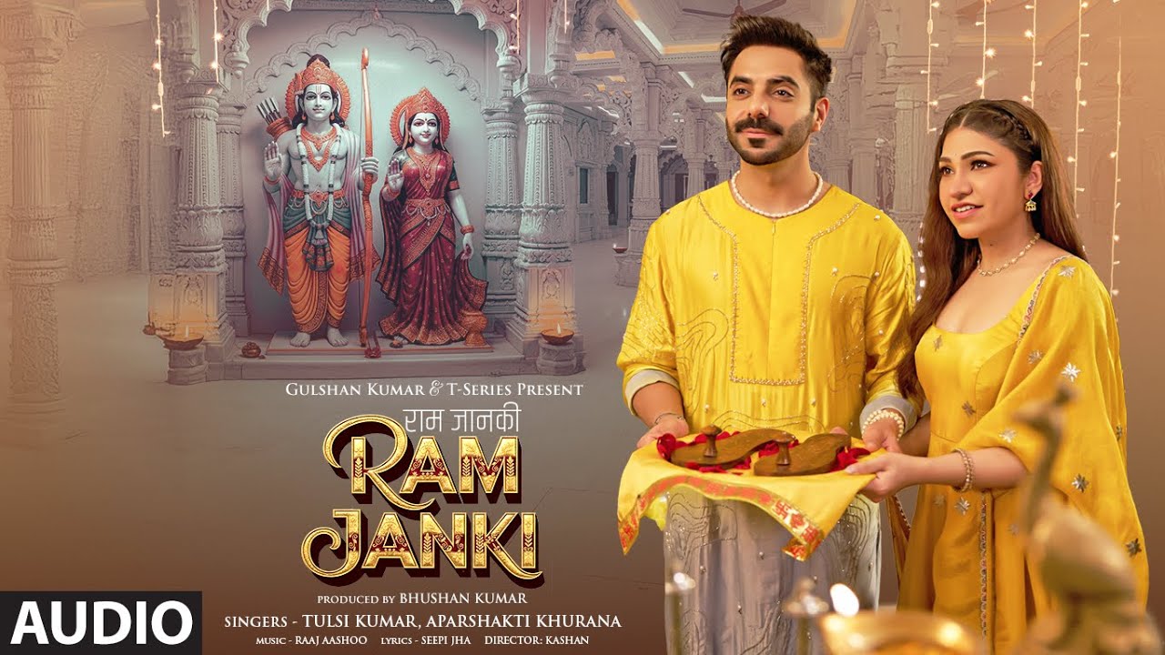 Ram Janki (Full Audio) | Tulsi Kumar | Aparshakti Khurana | Raaj Aashoo | Seepi J | Bhushan Kumar