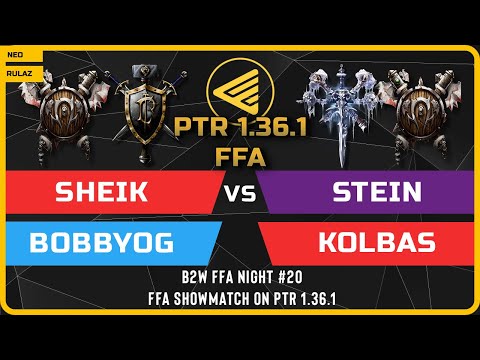 WC3 - B2W FFA Night #20 ft. Sheik vs BobbyOG vs Stein vs Kolbas