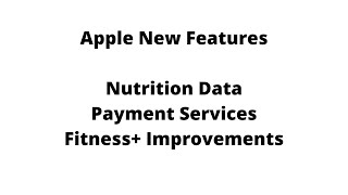 Apple New Nutrition and Payment Services