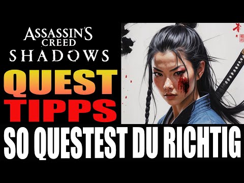 Assassin's Creed Shadows: Quest like a pro! 🔥 Tips & Gameplay