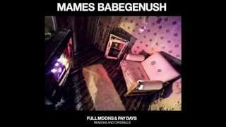 Mames Babegenush - Never Sleep (feat. Cornstick & Pharfar)