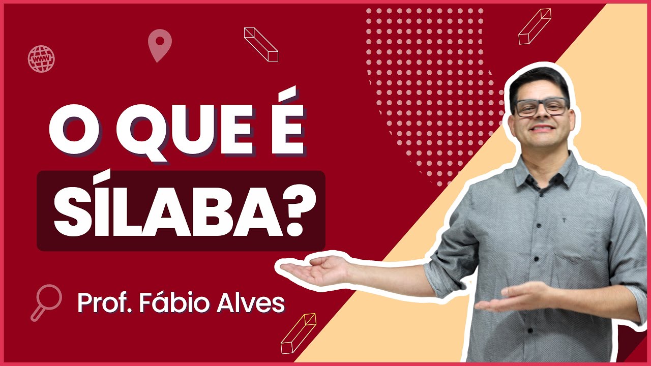 Aula 10: O que é sílaba?
