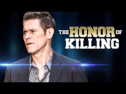 The Honor of Killing - Tomorrow You're Gone (THRILLER mit Willem Dafoe, ganzer Film auf Deutsch, HD)