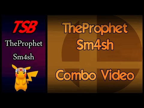 TSB - TheProphet Sm4sh - Combo Video
