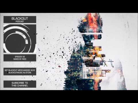 Blackout Podcast 59 - Rido [Official Channel] Drum & Bass