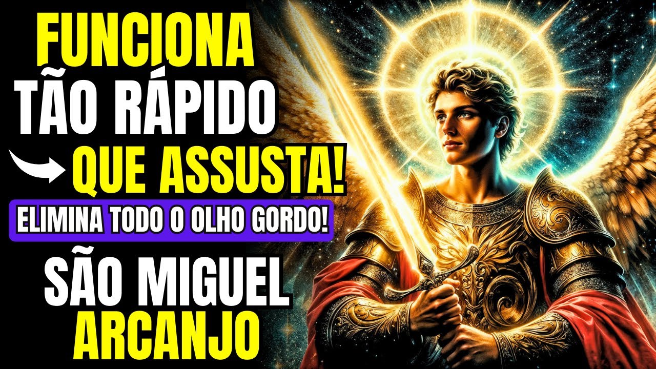 🔥 INCRÍVEL! A ORAÇÃO PODEROSA DE SÃO MIGUEL PARA ATRAIR PROSPERIDADE E TIRAR DAS ENERGIAS NEGATIVAS!