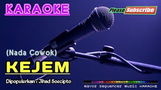 Download lagu KEJEM -Jihad Soecipto- KARAOKE mp3