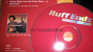 Ruff Endz &quot;Where Does Love Go From Here&quot; (Rap Remix)