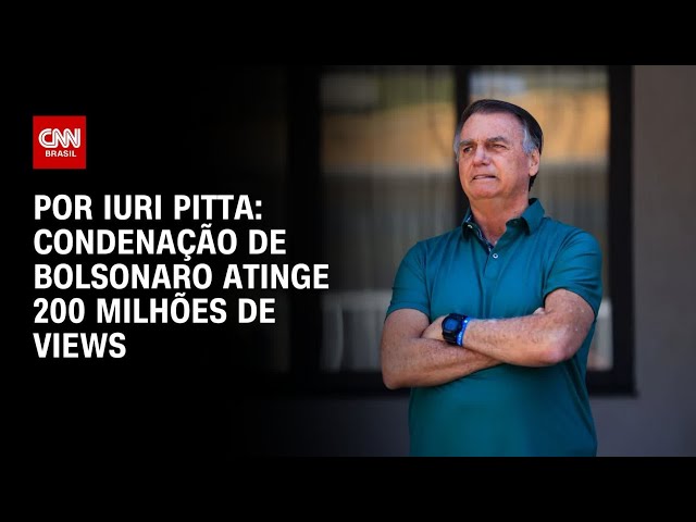 Condenação de Bolsonaro atinge 200 milhões de views | CNN 360°