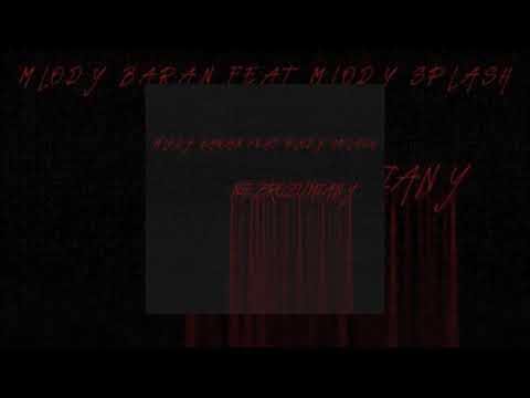 młody baran feat. młody splash - niezrozumiany (prod. LonelyBoy)
