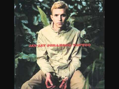 Jay Jay Johanson - Sunshine Of Your Smile