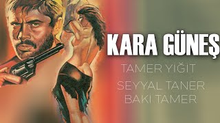 Kara Güneş  Türk Filmi Full  Tamer Yiğit &